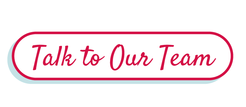 Talk to our team