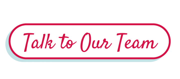 Talk to our team button